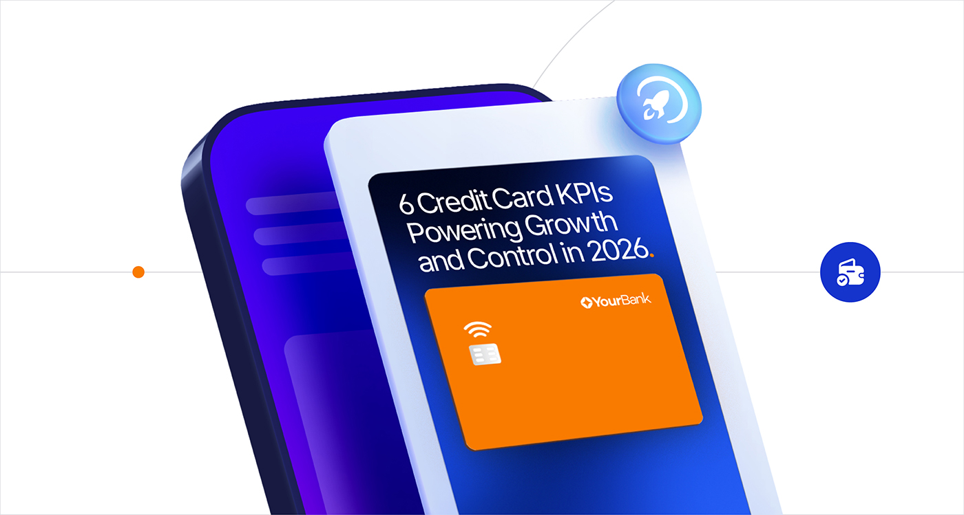 Six Credit Card KPIs Powering Growth and Control