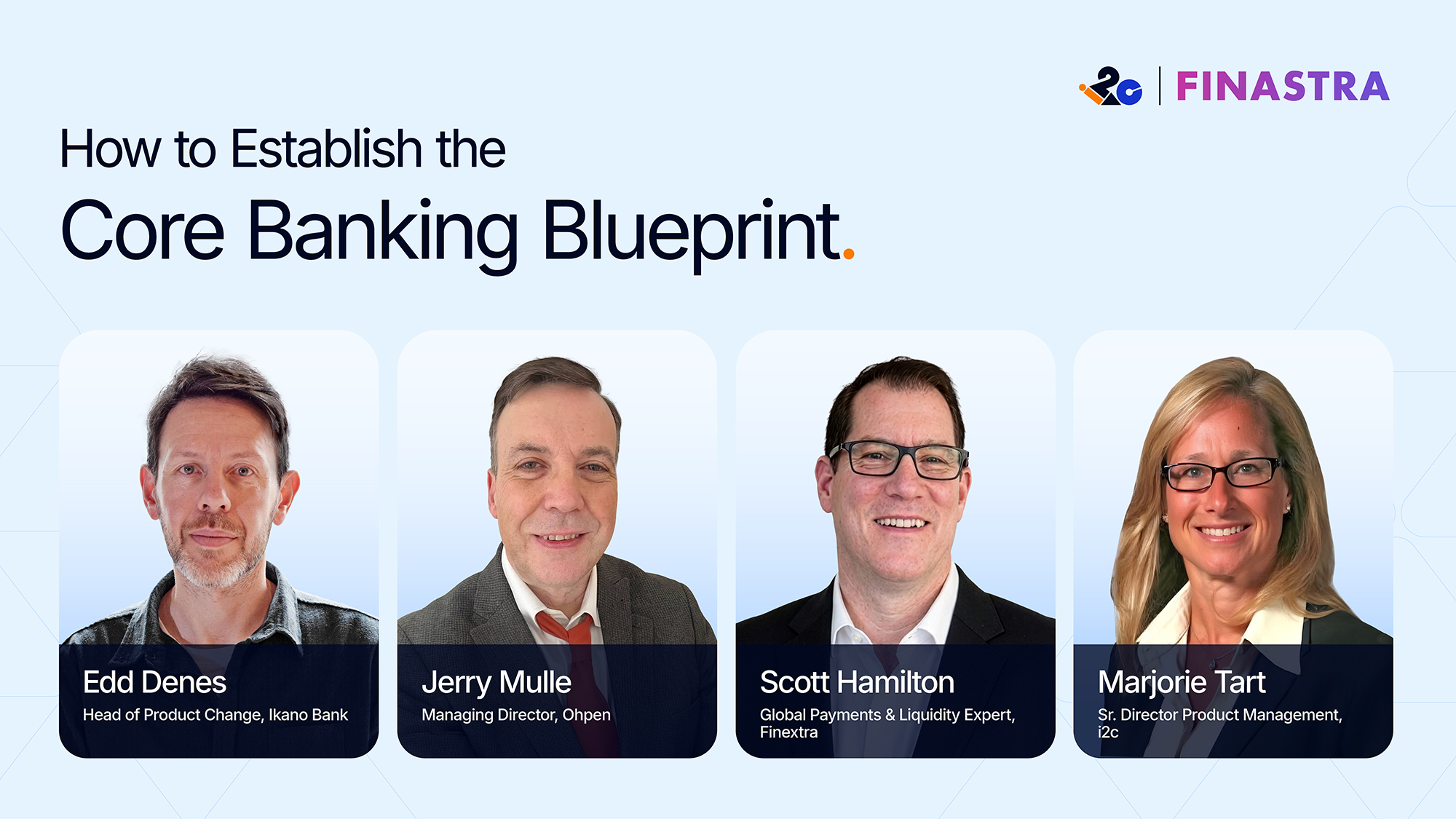 Banks and Credit Unions: How to Establish the Core Banking Blueprint
